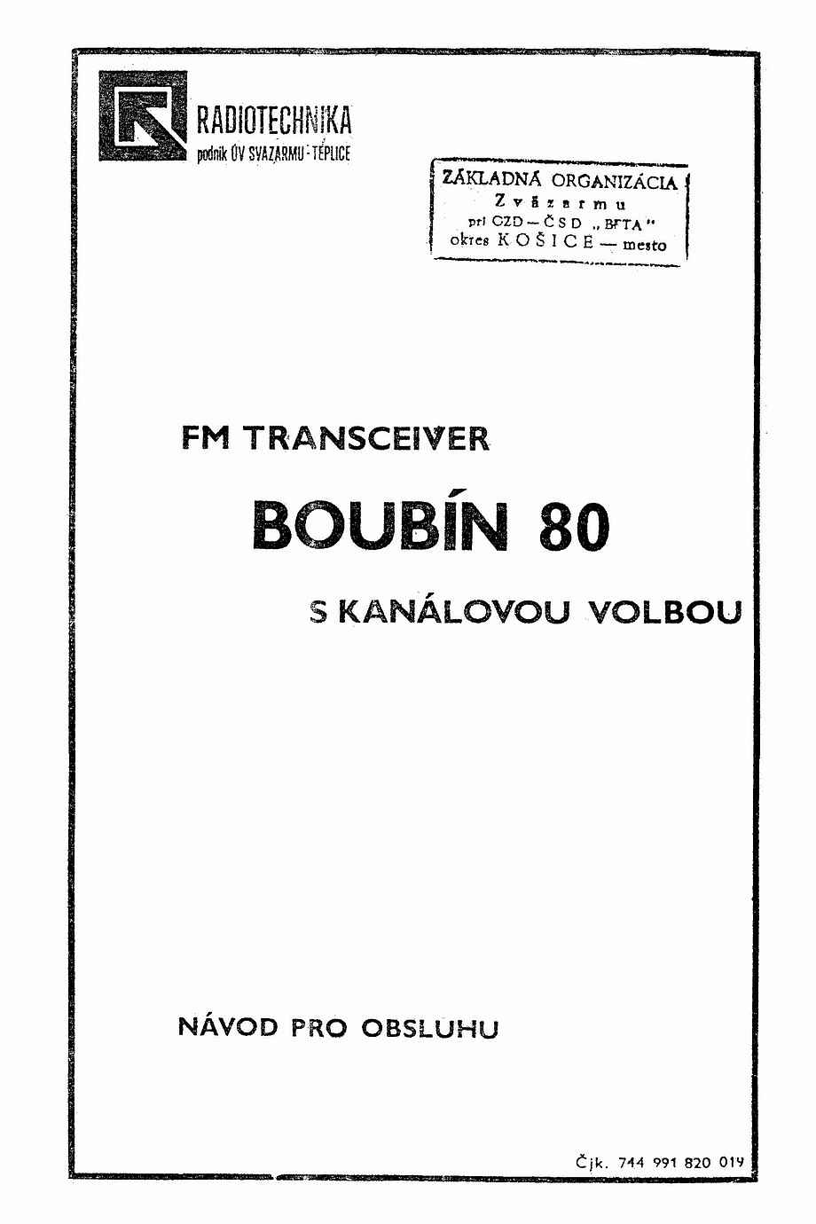 FM transceiver Boubn 80 s kanlovou volbou (cel dokumentcia na stiahnutie aj ako PDF sbor)