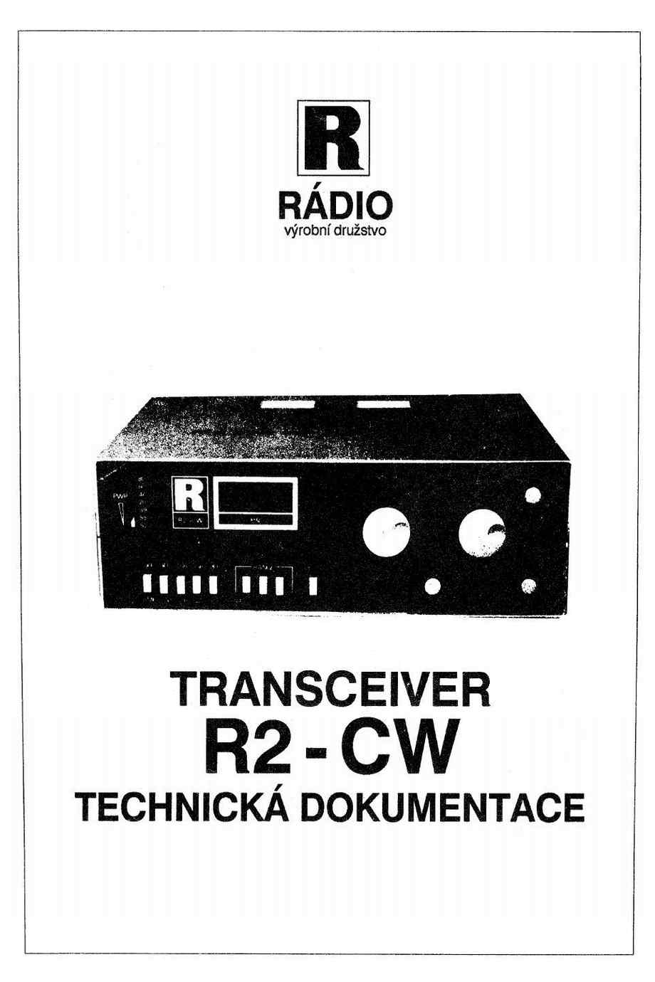 Návod na obsluhu a údržbu transceivera R2-CW (celá dokumentácia na stiahnutie aj ako PDF súbor)